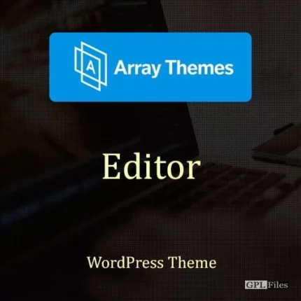 Array Themes Editor WordPress Theme 1.1.8