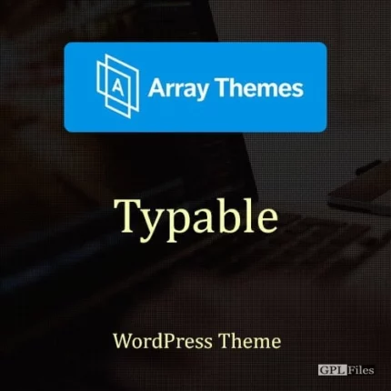 Array Themes Typable WordPress Theme 2.3.2