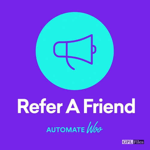 AutomateWoo - Refer A Friend 2.6.7
