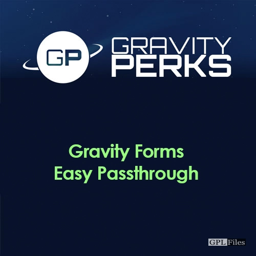 Gravity Perks - Gravity Forms Easy Passthrough 1.9.14