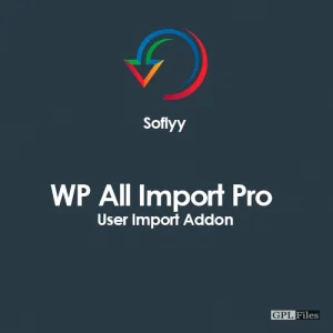 Soflyy WP All Import Pro User Import Addon 1.1.7