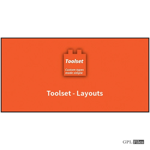 Toolset Layouts 2.6.7
