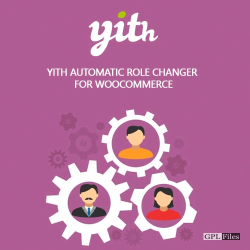 YITH Automatic Role Changer for WooCommerce Premium 1.17.0