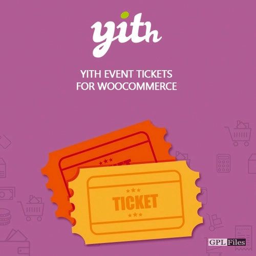 YITH Event Tickets for WooCommerce Premium 1.4.12
