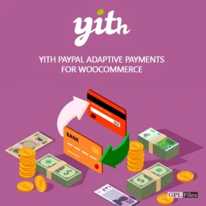 YITH Paypal Adaptive Payments for WooCommerce Premium 1.0.22